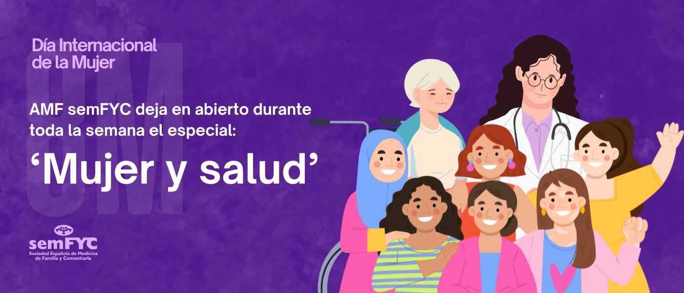 “Mujer y salud”, el monográfico de ‘AMF’ en abierto que recuperamos por el Día Internacional de la Mujer
